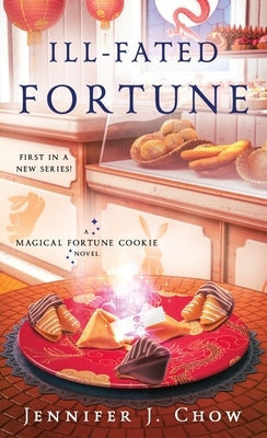 Ill-Fated Fortune by Chow, Jennifer