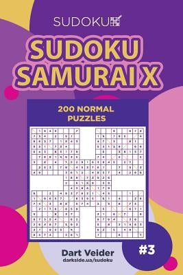 Sudoku Samurai X - 200 Normal Puzzles (Volume 3) by Veider, Dart