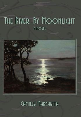 The River, by Moonlight by Marchetta, Camille