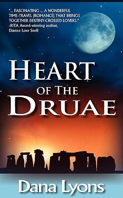 Heart of the Druae by Lyons, Dana