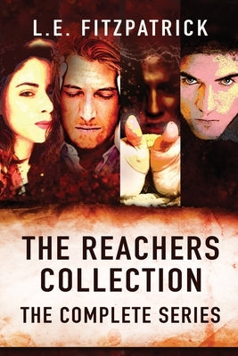 The Reachers Collection: The Complete Series by Fitzpatrick, L. E.