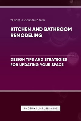 Kitchen and Bathroom Design for Accessibility and Independence by Publishing, Ps