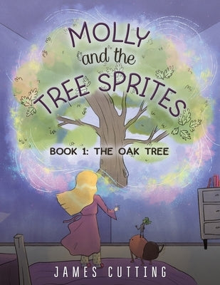 Molly and the Tree Sprites by Cutting, James