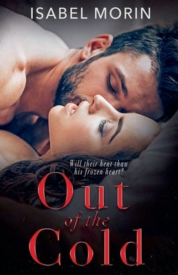 Out of the Cold by Morin, Isabel