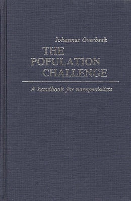 The Population Challenge: A Handbook for Nonspecialists by Martindale, Edith