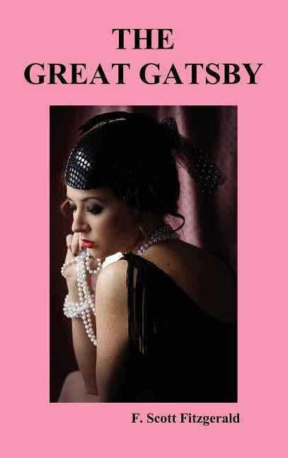 The Great Gatsby by Fitzgerald, F. Scott