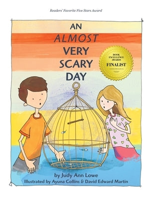 An Almost Very Scary Day by Lowe, Judy Ann