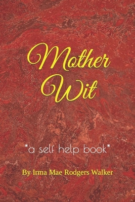 Mother Wit by McGee, Meredith Coleman
