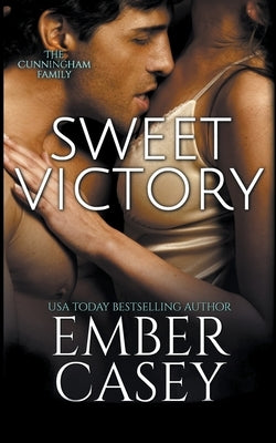 Sweet Victory (The Cunningham Family #2.5) by Casey, Ember