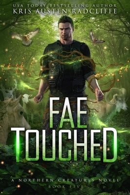 Fae Touched by Radcliffe, Kris Austen