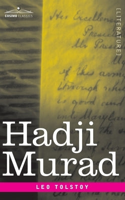 Hadji Murad by Tolstoy, Leo Nikolayevich
