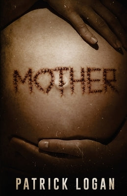 Mother by Logan, Patrick