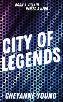 City of Legends by Young, Cheyanne