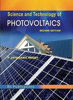 Science & Technology of Photovoltaics by Reddy, P. Jayarama