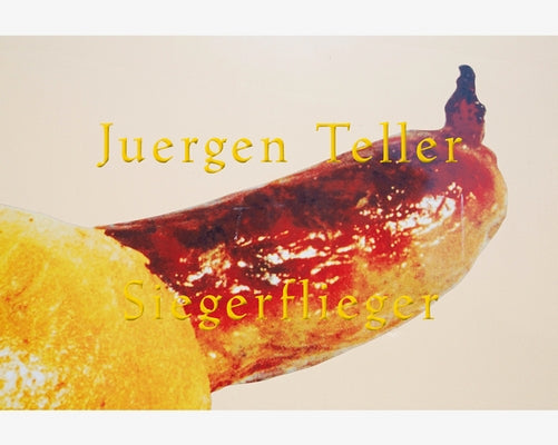 Juergen Teller: Siegerflieger by Teller, Juergen