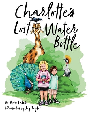 Charlotte's Lost Water Bottle by Cater, Ann