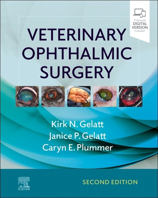 Veterinary Ophthalmic Surgery by Gelatt, Kirk N.