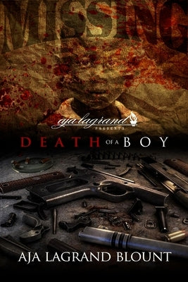 Death of a Boy by Blount, Aja Lagrand