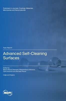 Advanced Self-Cleaning Surfaces by Diamanti, Maria Vittoria