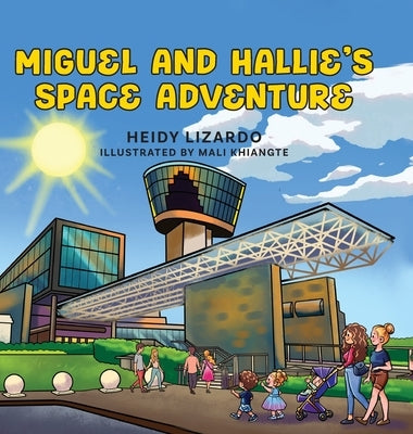 Miguel and Hallie's Space Adventure by Lizardo, Heidy