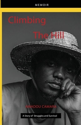 Climbing The Hill by Camara, Amadou