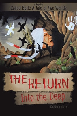 The Return into the Deep by Martin, Kathleen