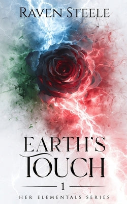 Earth's Touch: A Fantasy Romance Novel by Steele, Raven