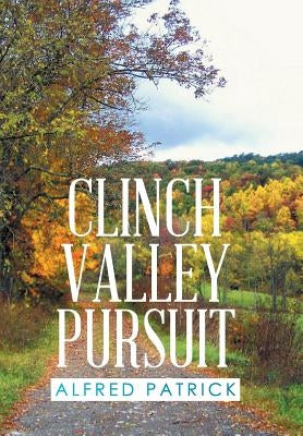 Clinch Valley Pursuit by Patrick, Alfred