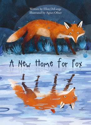 A New Home for Fox by Delange, Ellen