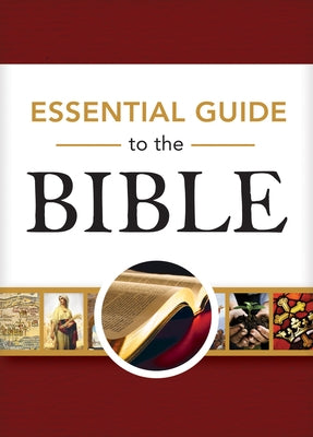 Essential Guide to the Bible by Rose Publishing