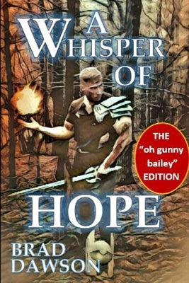 A Whisper of Hope by Dawson, Brad