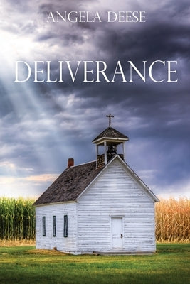 Deliverance: 2 Timothy 2:26 by Deese, Angela