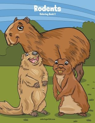 Rodents Coloring Book 2 by Snels, Nick