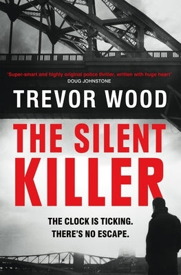 The Silent Killer by Wood, Trevor