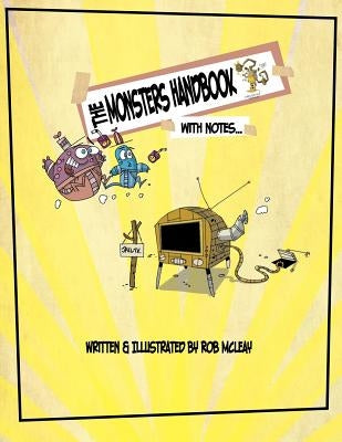 The Monsters Handbook: With Notes! by McLeay, Rob Grant