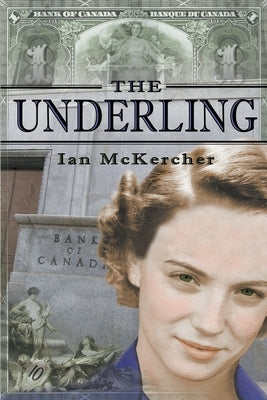 The Underling by McKercher, Ian