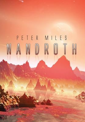 Nandroth by Miles, Peter