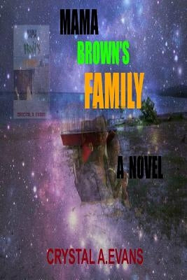 Mama Brown's Family by Evans, Crystal