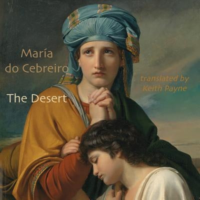 The Desert by Cebreiro, Maria Do