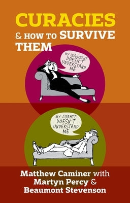 Curacies and How to Survive Them by Caminer, Matthew