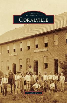 Coralville by Walch, Timothy