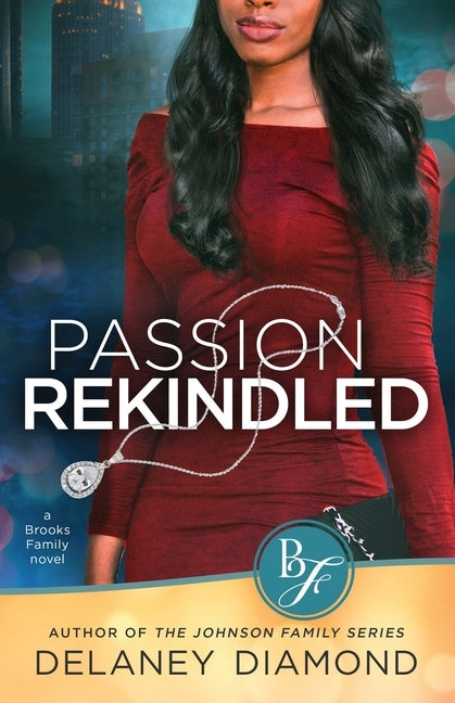 Passion Rekindled by Diamond, Delaney