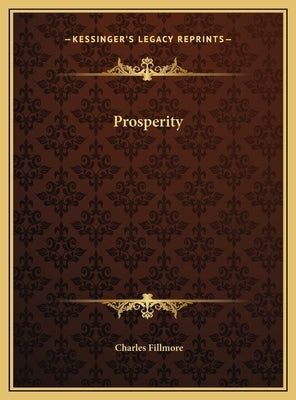 Prosperity by Fillmore, Charles