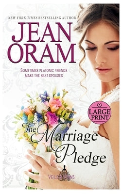 The Marriage Pledge: A Marriage Pact Romance by Oram, Jean