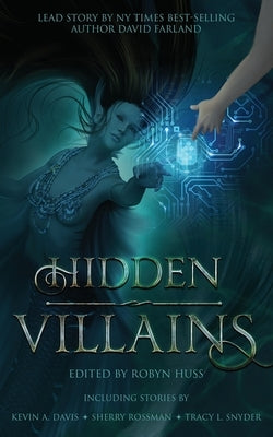 Hidden Villains by Huss, Robyn