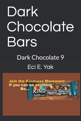Dark Chocolate Bars: Dark Chocolate 9 by Sag, Arvillan