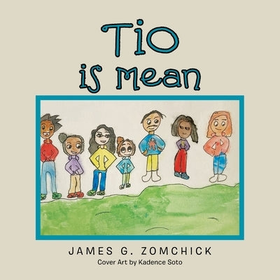 Tio is Mean by Zomchick, James G.