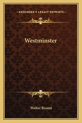 Westminster by Besant, Walter