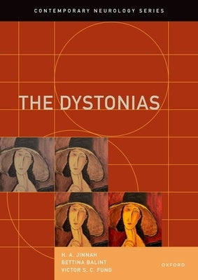 The Dystonias by Jinnah, H. a.