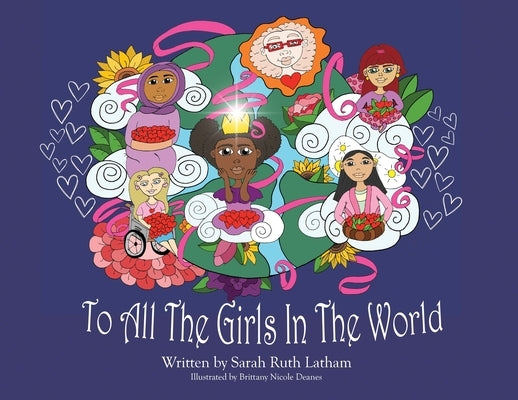 To All The Girls In The World by Latham, Sarah Ruth